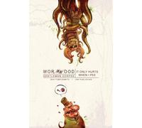 Templesmith, Ben - Wormwood Volume 2: It Only Hurts When I Pee