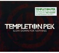 Templeton Pek - Slow Down For Nothing