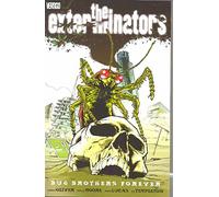 Templeton, Ty - Exterminators TP Vol 05 Bug Brothers Forever: Volume 5