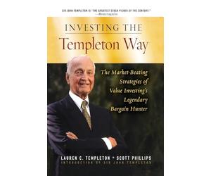 Templeton Way (PB): The Market-Beating Strategies of Value Investing's Legendary Bargain Hunter