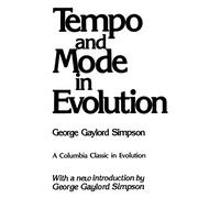 Tempo and Mode in Evolution (The Columbia Classics in Evolution)
