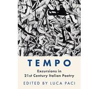Tempo: Excursions in 21st Century Italian Poetry