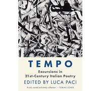 Tempo: Excursions in 21st Century Italian Poetry
