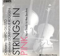 Tempo Giusto - Strings in Pink: from Bach to the Beatles