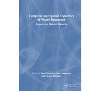 Temporal and Spatial Dynamics of Water Resources : Impacts on Natural Hazards