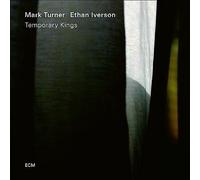 Mark Turner & Ethan Iverson - Temporary Kings