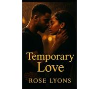 Temporary Love: When Love Feels Right but Can’t Last