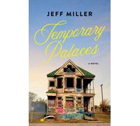 Temporary Palaces : A Novel