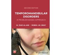 Temporomandibular Disorders: A Problem-Based Approach