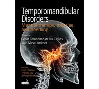 Temporomandibular Disorders: Manual therapy, exercise, and needling
