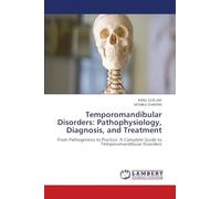 Temporomandibular Disorders: Pathophysiology, Diagnosis, and Treatment