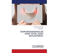 Temporomandibular Joint Total Joint Replacement