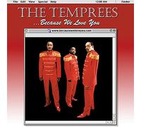 Temprees - Because We Love You [CASSETTE]