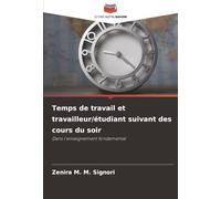 Temps de travail et travailleur/étudiant suivant des cours du soir: Dans l'enseignement fondamental