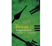 Temps et recit 1: l'intrigue et le recit historique (Points essais)