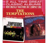 Temptations - Live at the Copa & With a lot o' soul