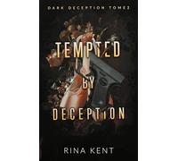 Tempted by deception (Dark Deception #2)