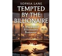 Tempted by the Billionaire: A Blackwood Billionaires Romance: 2