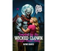 Tempted by the Wicked Clown: Carnival of Desire (Midnight Monster Mating)