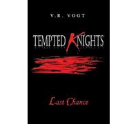 Tempted Knights: Last Chance
