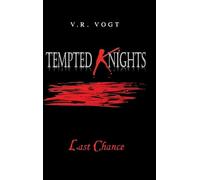 Tempted Knights: Last Chance