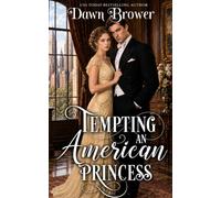 Tempting an American Princess (Marsden Descendants)