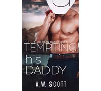 Tempting his Daddy (Coleman Ranch)