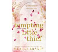 Tempting Little Thief : TikTok made me buy it! The spicy and addictive romance from a million-copy bestselling author