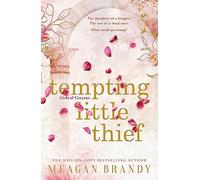 Tempting Little Thief: TikTok made me buy it! The spicy and addictive new romance from a million-copy bestselling author