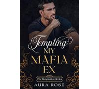 Tempting My Mafia Ex: (a short MM mafia romance. Book 3 in The Temptation Series)