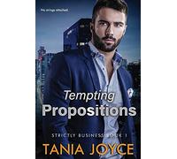 Tempting Propositions: Strictly Business: Book 1