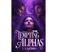 Tempting the Alphas: 2 (Temptation Series)
