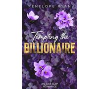 Tempting the Billionaire: An Age Gap, Alpha Male, Office Romance (Billionaire Brothers)