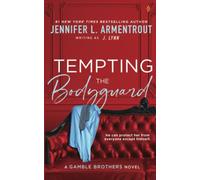 Tempting the Bodyguard (Gamble Brothers)
