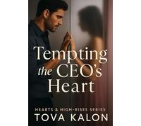 Tempting the CEO's Heart: Billionaire, Enemies to Lovers Romance