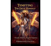 Tempting The Devil Himself: 1
