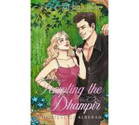 Tempting the Dhampir: A Monster Romance (Monsters of Alberad)
