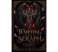 Tempting The Seraph (Sinful Divine)