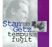 Tempus Fugit by Stan Getz (2001-04-09)