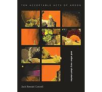 Ten Acceptable Acts of Arson: and other very short stories