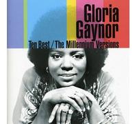 Ten Best: the Millennium Versions by Gloria Gaynor (2001-02-20)
