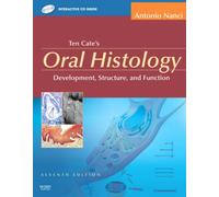 Ten Cate's Oral Histology: Development, Structure, and Function