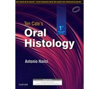 Ten Cate's Oral Histology: First South Asia Edition