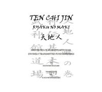 Ten Chi Jin Ryaku No Maki: Bujinkan Dojo Shinden Kihon