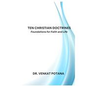 Ten Christian Doctrines: Foundations for Faith and Life