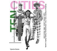 Ten Cities: Clubbing in Africa and Europe, 1960 - Present by Johannes Hossfeld (