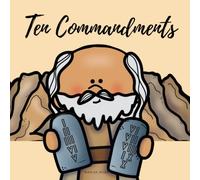Ten Commandments For Kids: Ten Commandments Picture Book for Catholic Children: 8 (Around the World Children's Books)