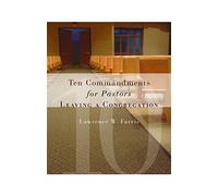 Ten Commandments for Pastors Leaving a Congregation