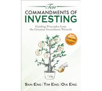 Ten Commandments of Investing: Guiding Principles from the Greatest Investment Wizards (English)