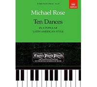 Ten Dances (in a popular Latin-American style): Easier Piano Pieces 83 (Easier Piano Pieces (ABRSM))